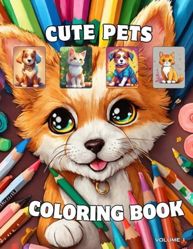 Cute Pets Coloring Book for Adults and Kids with Cute Pets and More to Relax