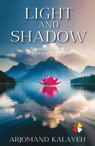 Light and Shadow Mystical Poems A Journey of Hope