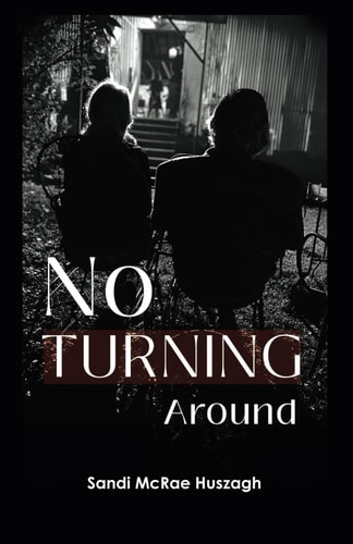No Turning Around