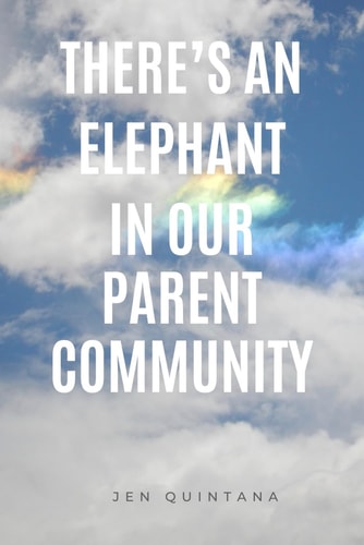 There's an Elephant in Our Parent Community