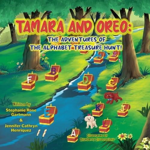 Tamara and Oreo The Adventures of the Alphabet Treasure Hunt!