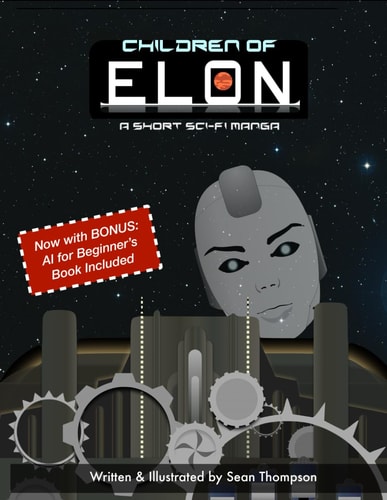 Children of ELON A Sci-Fi Manga: (Black and White)