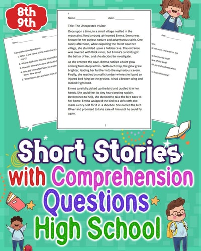 Short Stories with Comprehension Questions High School 8th - 9th Explore Engaging Short Stories Tailored for 8th-9th Graders. Enhance Comprehension with Q&A.