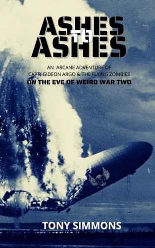 Ashes to Ashes On the Eve of Weird War Two