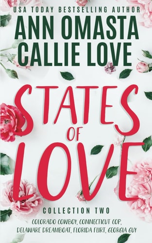 States of Love, Collection 2 Colorado Cowboy, Connecticut Cop, Delaware Dreamboat, Florida Flirt, and Georgia Guy
