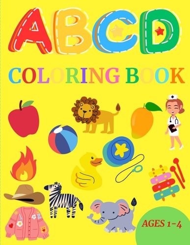 Coloring Book ABCD Coloring Book for Kids Ages 1-4