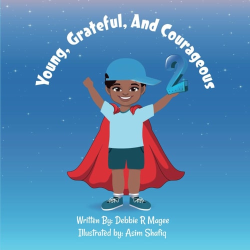 Young, Grateful, and Courageous 2