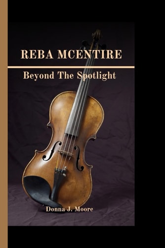 Reba McEntire Beyond the Spotlight