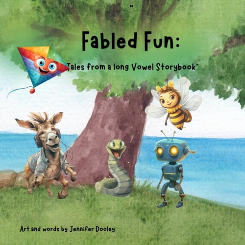 Fabled Fun II Stories from a Long Vowel Storybook