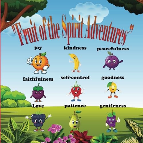 "Fruit of the Spirit Adventures"
