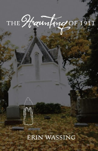 The Haunting of 1911