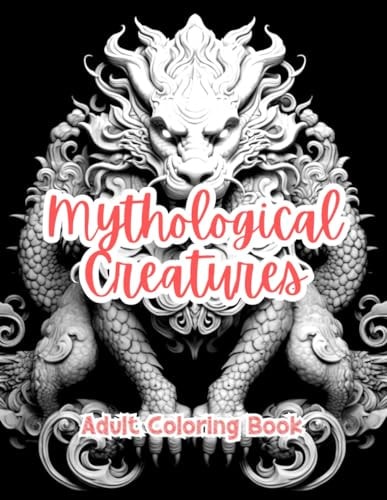 Mythological Creatures Adult Coloring Book Grayscale Images By TaylorStonelyArt Volume I