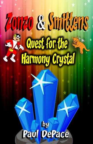 Zonzo and Smittens Quest for the Harmony Crystal