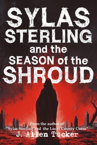 Sylas Sterling and the Season of the Shroud