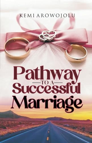 Pathway To A Successful Marriage