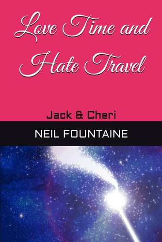 Love Time and Hate Travel: Jack & Cheri
