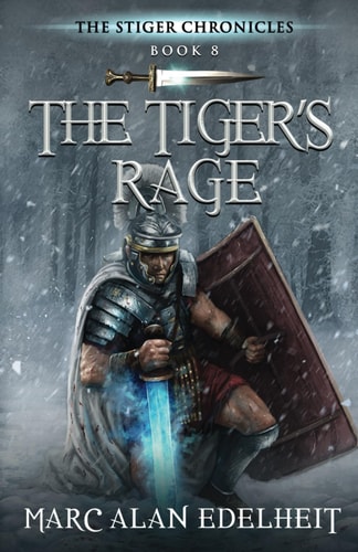 The Tiger's Rage The Stiger Chronicles