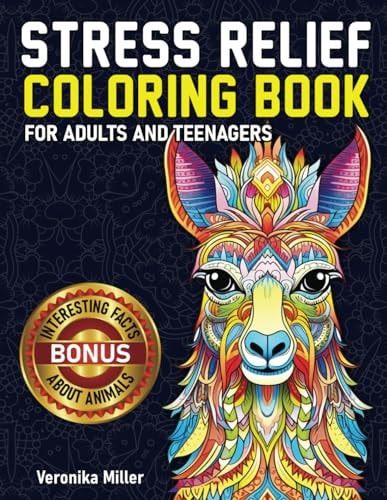 Stress Relief Coloring Book for Adults and Teenagers Simple, Useful and Amazing Animal Mandala Designs and Birds for Anxiety with Affirmations for Women and Men.