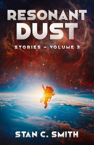 Resonant Dust Stories - Volume 3