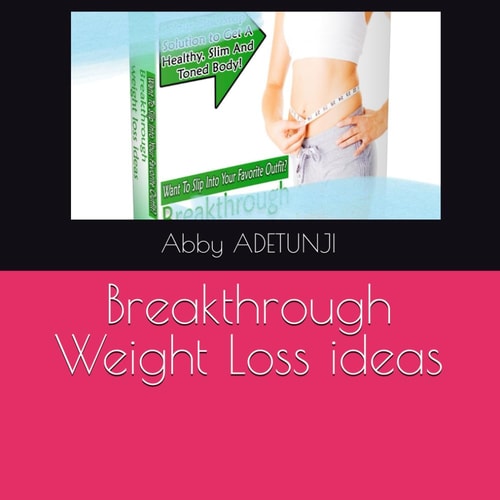 Breakthrough Weight Loss Ideas