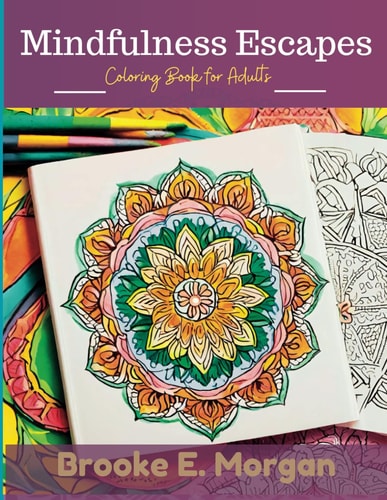 Mindfulness Escapes Coloring Book for Adults