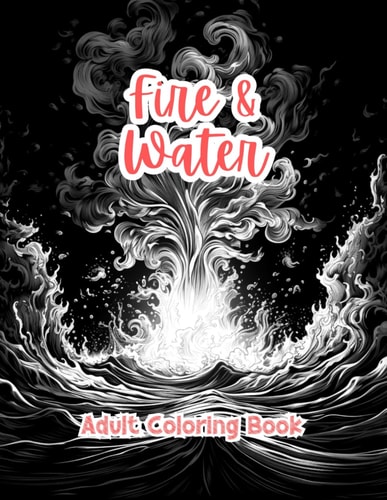 Fire and Water Adult Coloring Book Grayscale Images By TaylorStonelyArt Volume I