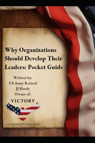 Why Organizations Should Develop Their Leaders Pocket Guide