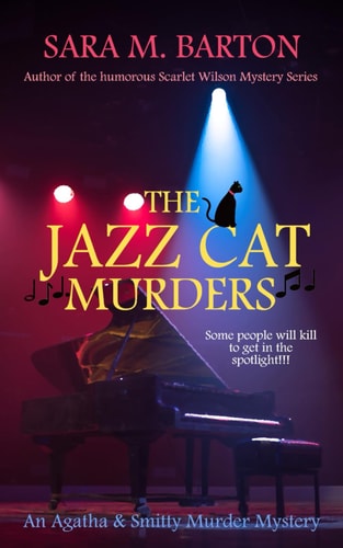 The Jazz Cat Murders An Agatha & Smitty Murder Mystery