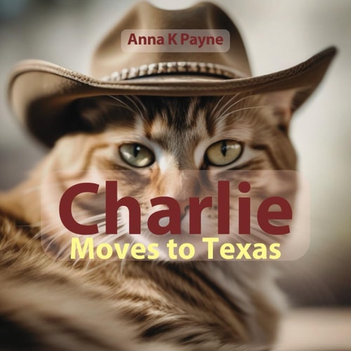 Charlie Moves to Texas