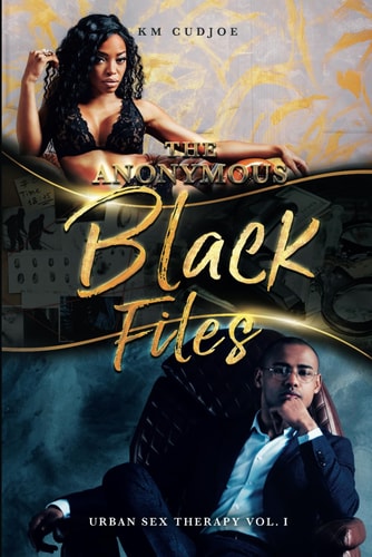 The Anonymous Black Files Urban Sex Therapy