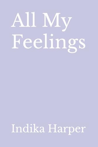 All My Feelings