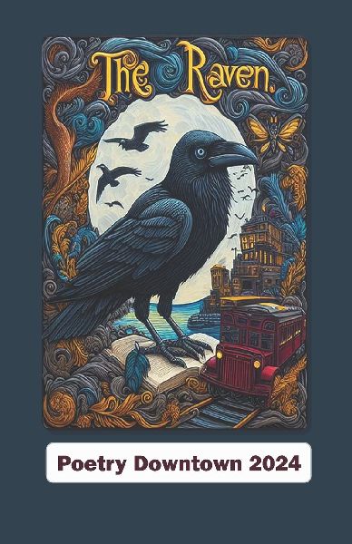 Poetry Downtown Festival 2024: The Raven