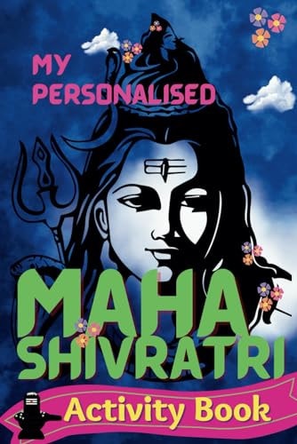 My Personalised Maha Shivratri Activity Book Festival of Spiritual Wisdom and how Lord Shiva Saved the World