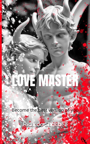 Love Master Become the Best Version of You