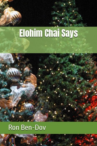 Elohim Chai Says