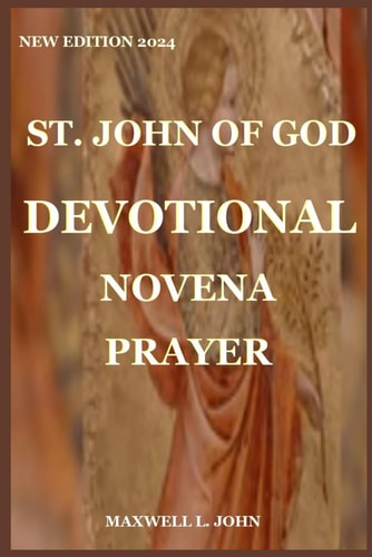 St. John of God Devotional Novena Prayer New Edition 2024
