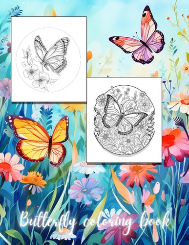 Butterfly Coloring Book 50 Butterfly & Flower Patterns to Color for Adults