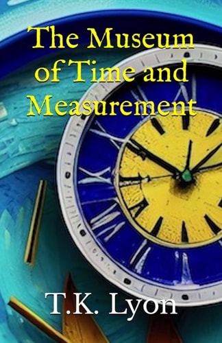 The Museum of Time and Measurement