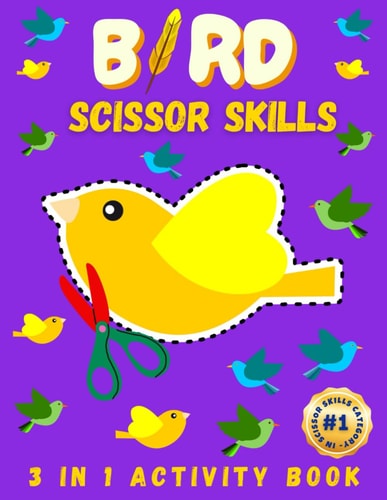 Bird Scissor Skills Unlock Creativity and Skills with Feathered Friends - The Ultimate Scissor Adventure for Young Explorers!