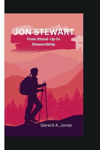 Jon Stewart From Stand-Up to Stewardship