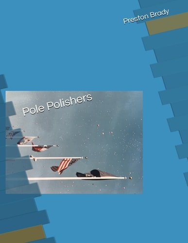 Pole Polishers