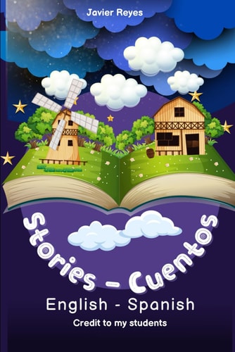 Stories - Cuentos Stories in English and Spanish