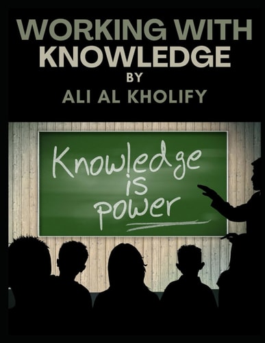 Working with Knowledge