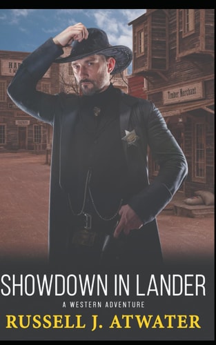 Showdown in Lander A Western Adventure