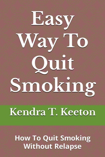 Easy Way To Quit Smoking How To Quit Smoking Without Relapse