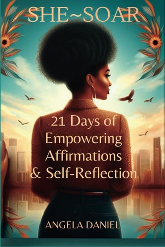 SheSoar 21 Days of Empowering Affirmations and Self-Reflection