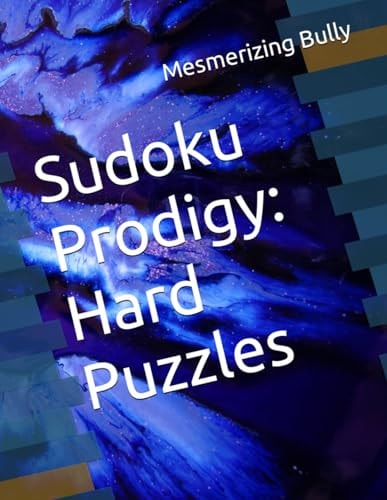 Sudoku Prodigy Hard Puzzles