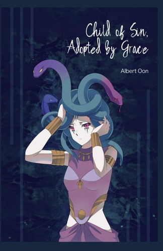 Child of Sin, Adopted by Grace Author's Edition