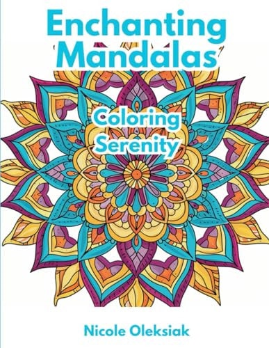 Enchanting Mandalas Coloring Serenity