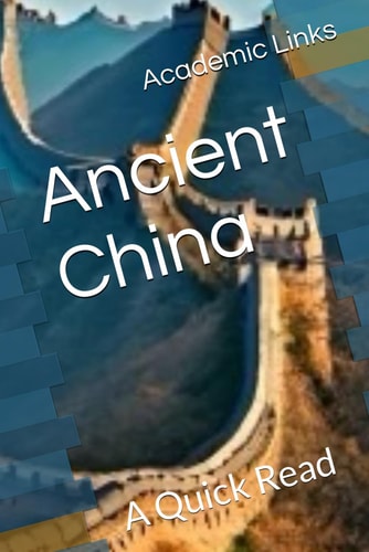 Ancient China A Quick Read